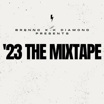 '23 The Mixtape by K Diamond