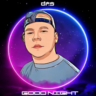 Good Night by DFS