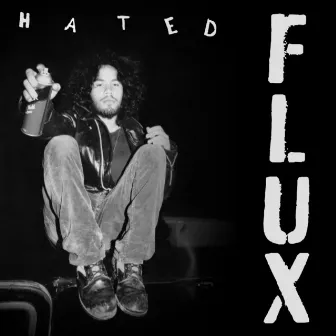 The Flux by The Hated