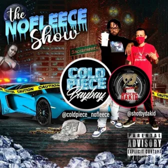 The No Fleece Show by KillaKaliHipHop