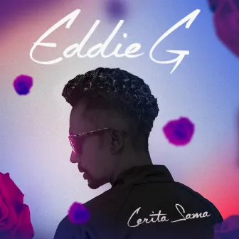 Cerita Sama by Eddie G