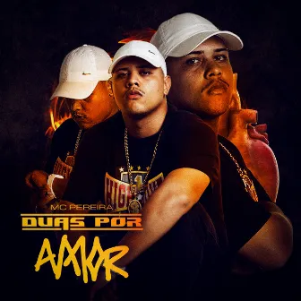 Duas por Amor by ExaltaFunk