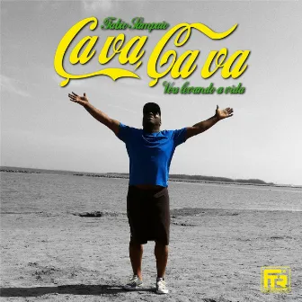 Ca va, ça va (Vou Levando a Vida) - Single by Shurakano