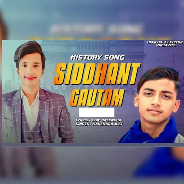 Siddhant Gautam (History song)