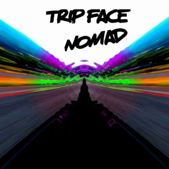 Nomad by Trip Face