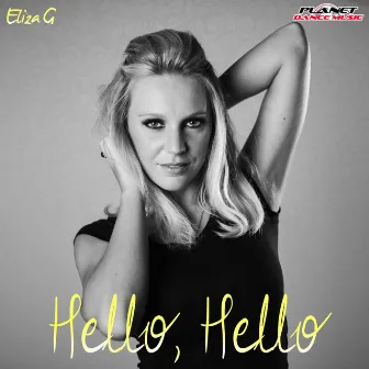 Hello Hello (Remix Edition) by Eliza G