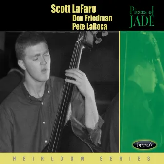 Pieces of Jade by Scott LaFaro