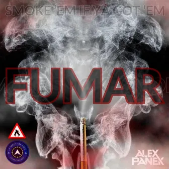 Fumar by Alex Panek