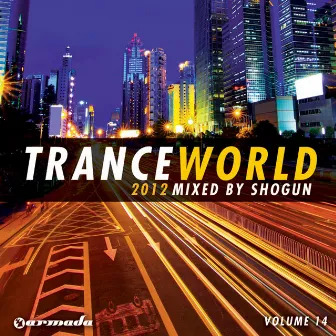 Trance World, Vol. 14 by Shogun