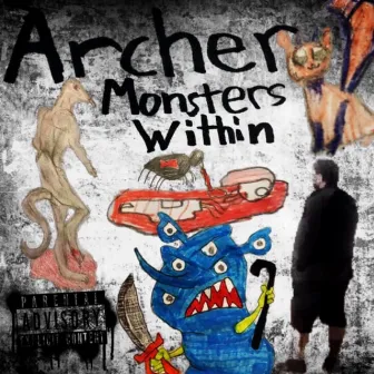 Monsters Within by Archer