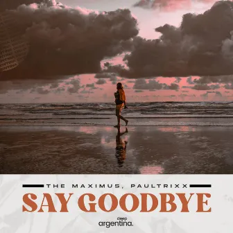 Say Goodbye by Paultrixx