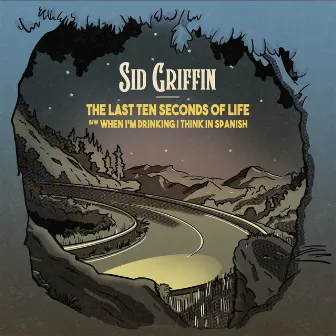 The Last Ten Seconds of Life by Sid Griffin