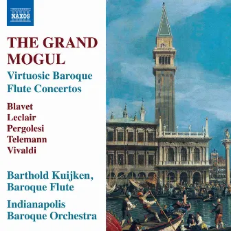 The Grand Mogul: Virtuosic Baroque Flute Concertos by Indianapolis Baroque Orchestra