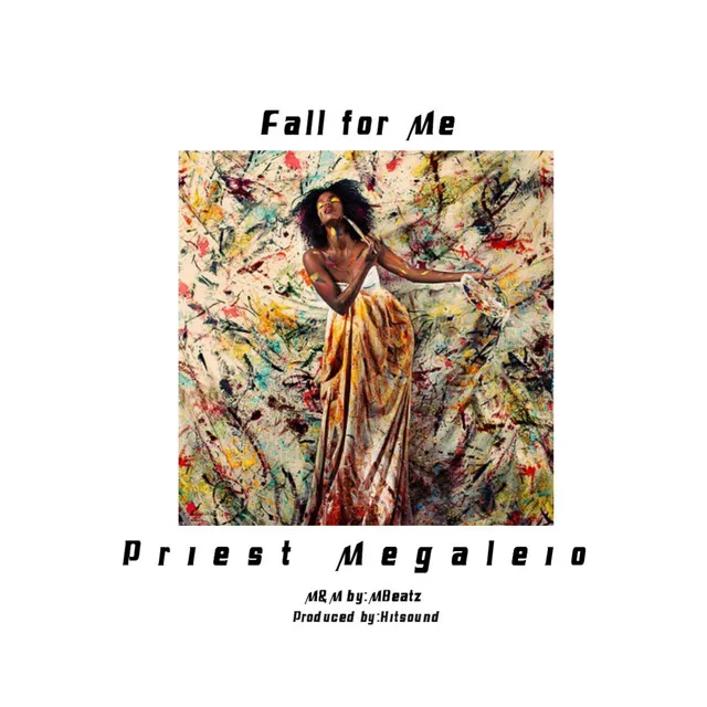 Fall for Me