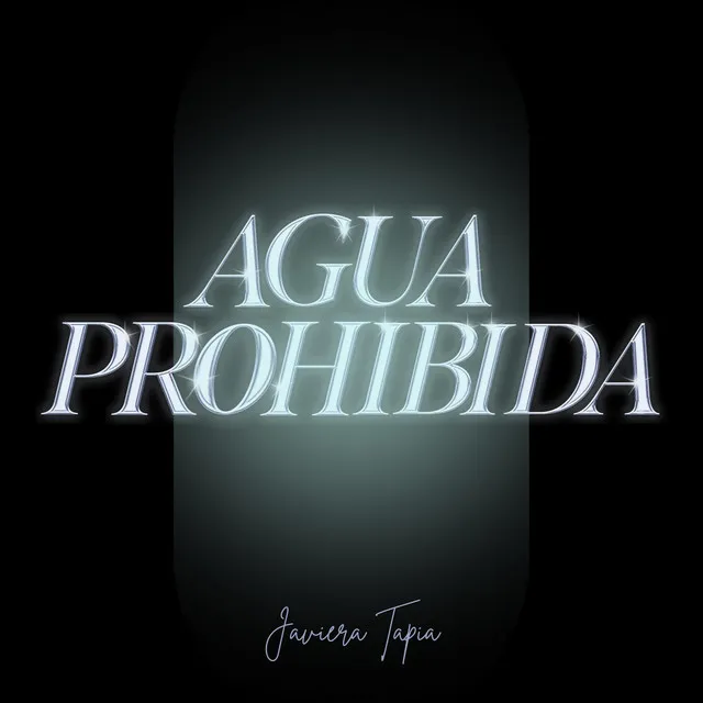 Agua Prohibida