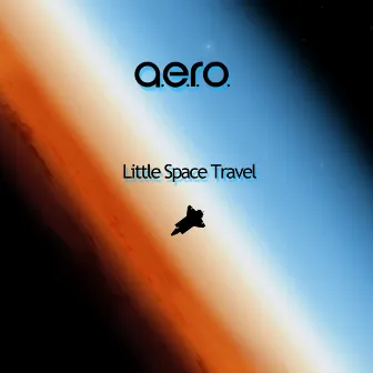 Little Space Travel by A.e.r.o.