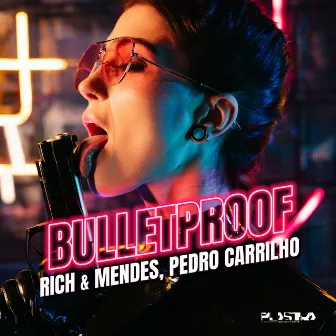 Bulletproof by Rich & Mendes