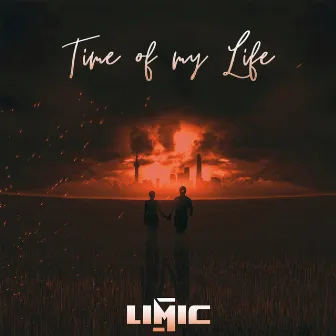 Time of My Life by LIMIC