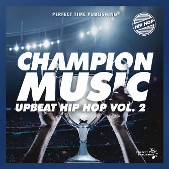 Champion Music Vol. 2 by 7daycation