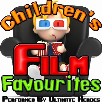 Children's Film Favourites by Ultimate Heroes