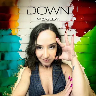 Down by Maialem