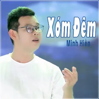 Xóm Đêm by Minh Hiền