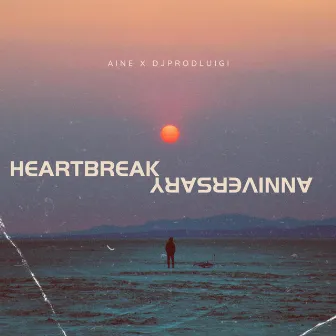 Heartbreak Anniversary by AINE