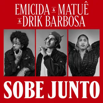 Sobe junto by Drik Barbosa