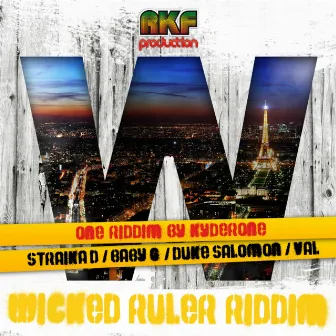 Wicked Ruler Riddim (Reggae New Roots Riddim By Kyderone) by Duke Salomon