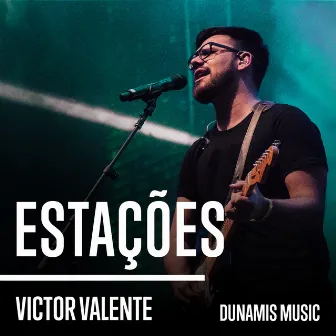 Estações (Ao Vivo) by Victor Valente