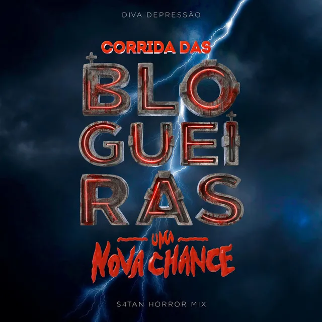 Corrida das Blogueiras: Uma Nova Chance (S4tan Horror Mix)