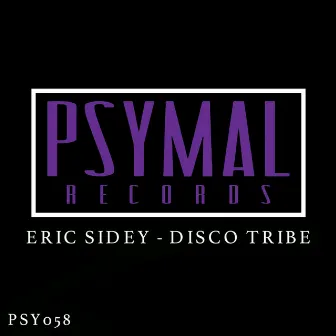 Disco Tribe by Eric Sidey