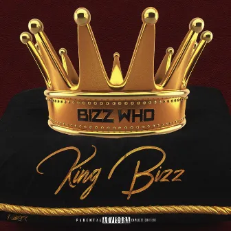 King Bizz by BizzWho