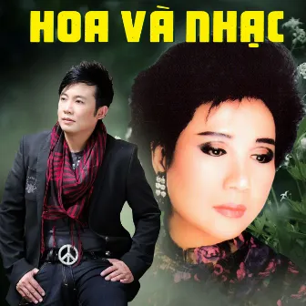 Hoa và Nhạc by Thanh Trúc