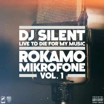 Rokamo Mikrofone by Dj Silent