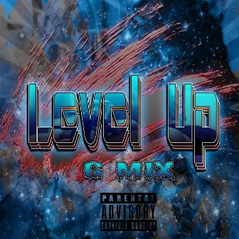 Level Up (G-Mix) [Remix] by DiggsDaBeat