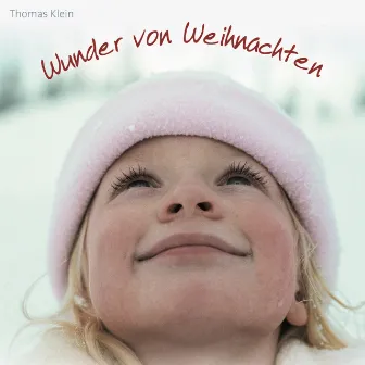 Wunder von Weihnachten by Thomas Klein