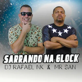 Sarrando na Glock by Mr San