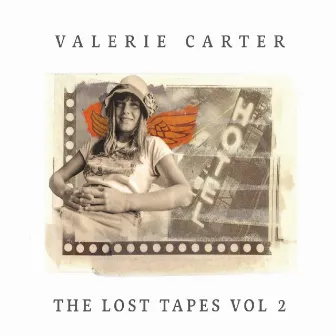 The Lost Tapes Vol. 2 by Valerie Carter