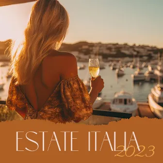 ESTATE ITALIA 2023 – Aperitivo Vibes (Soft Acoustic Mix) by Chilled Background