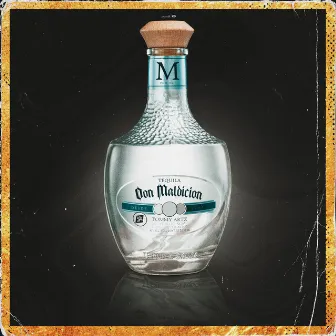 Tequila by Don Maldicion