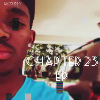 Chapter 23 EP by McKurry