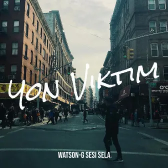 Yon Viktim by Watson G Sesi Sela