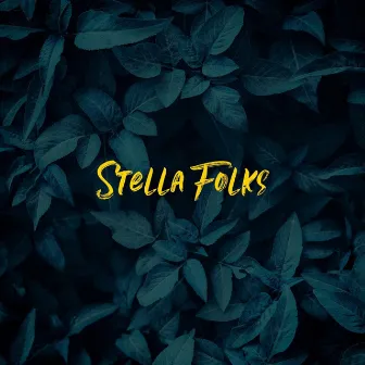 Stella Folks by Stella Folks