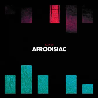 Afrodisiac by Raiver