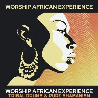 World of African Drumming Vol. 2: Ancient Egypt Atmosphere, New Age Sound of the Far Orient, Tribal African Drums, Relaxation Music Oasis by Experience African Drums