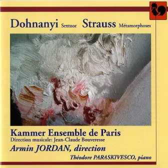 Dohnányi: Sextet – Strauss: Métamorphosen by Kammerensemble de Paris