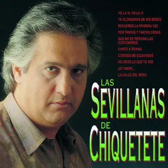 Las Sevillanas de Chiquetete by Chiquetete