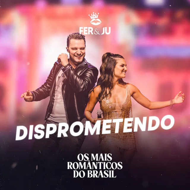 Disprometendo - Ao Vivo