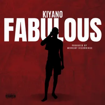 Fabulous (Can’t Stop) by Kiyano